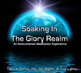 Soaking in the Glory Realm (prophetic soaking CD) by Identity Network and Jeremy Lopez